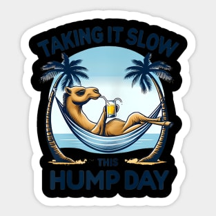 Slow This Hump Day A  Camel Twist Sticker